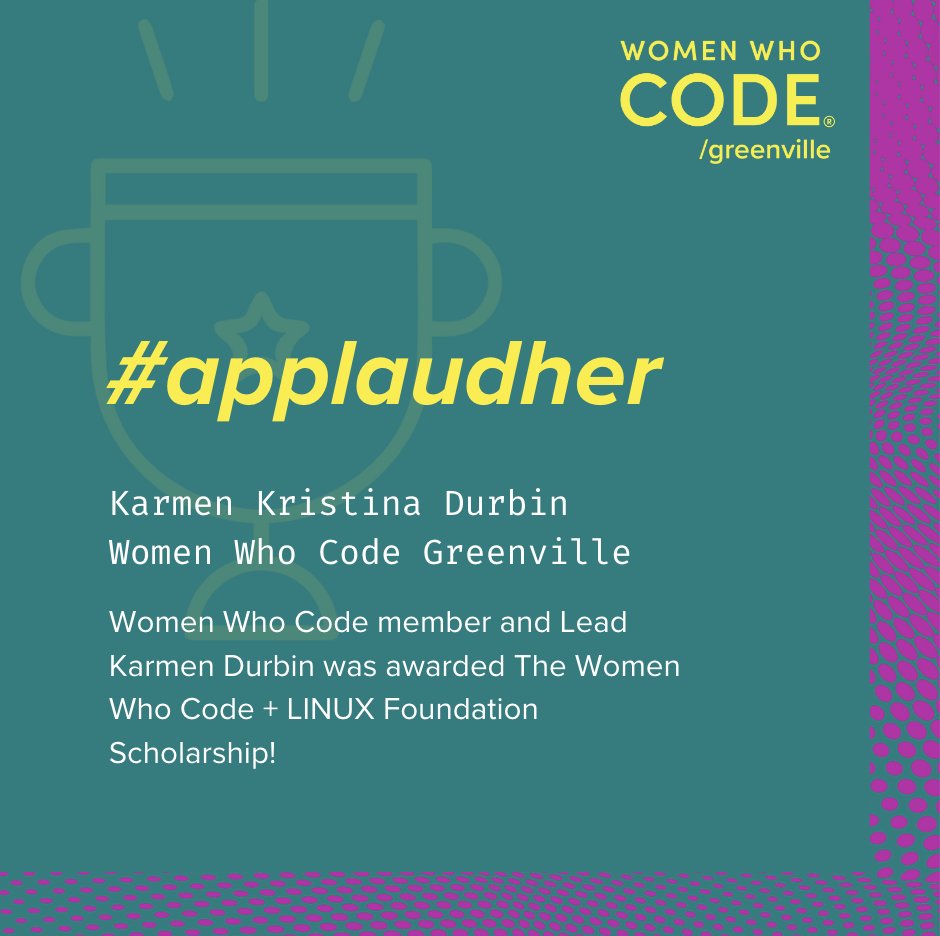 WWCodeGville's tweet image. Exciting things happening this year with WWCode Greenville members!

Let&apos;s take a moment to celebrate these members accomplishments!

#wwcode #wwcodegvl #wwcodegreenville #womenwhocode #applaudher