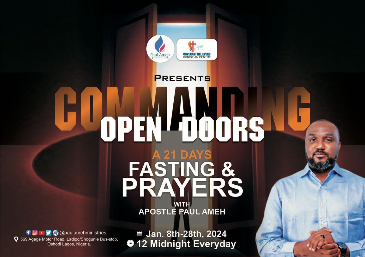 PAmehMinistries's tweet photo. Beloved,

#day2startssoon 

Join Apostle Paul Ameh for Day 2 of 21 days of prayers and fasting.
THEMED: “COMMANDING OPEN DOORS” 
Venue: YouTube @pamehministries 
 Time: 12 Midnight 

Kindly share the link with family and friends. Don’t forget to like share and subscribe🙏 https://t.co/3npHuOZXKE