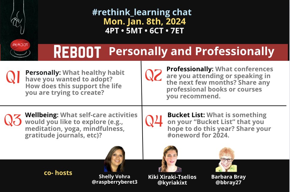 Let's Reboot for the #rethink_learning chat soon: 1/8/23 at 4PT/7ET) Tag friends to join us!

@101Fix @GreenScreenGal @jprofNB @JTSPOTLIGHTs @DisruptEdToday @JodiMos @cvarsalona @Pen63 @_cwconsulting @mrshowell24 @sarahdateechur @mschung808 @techamys @TyrnaD @CharityDodd