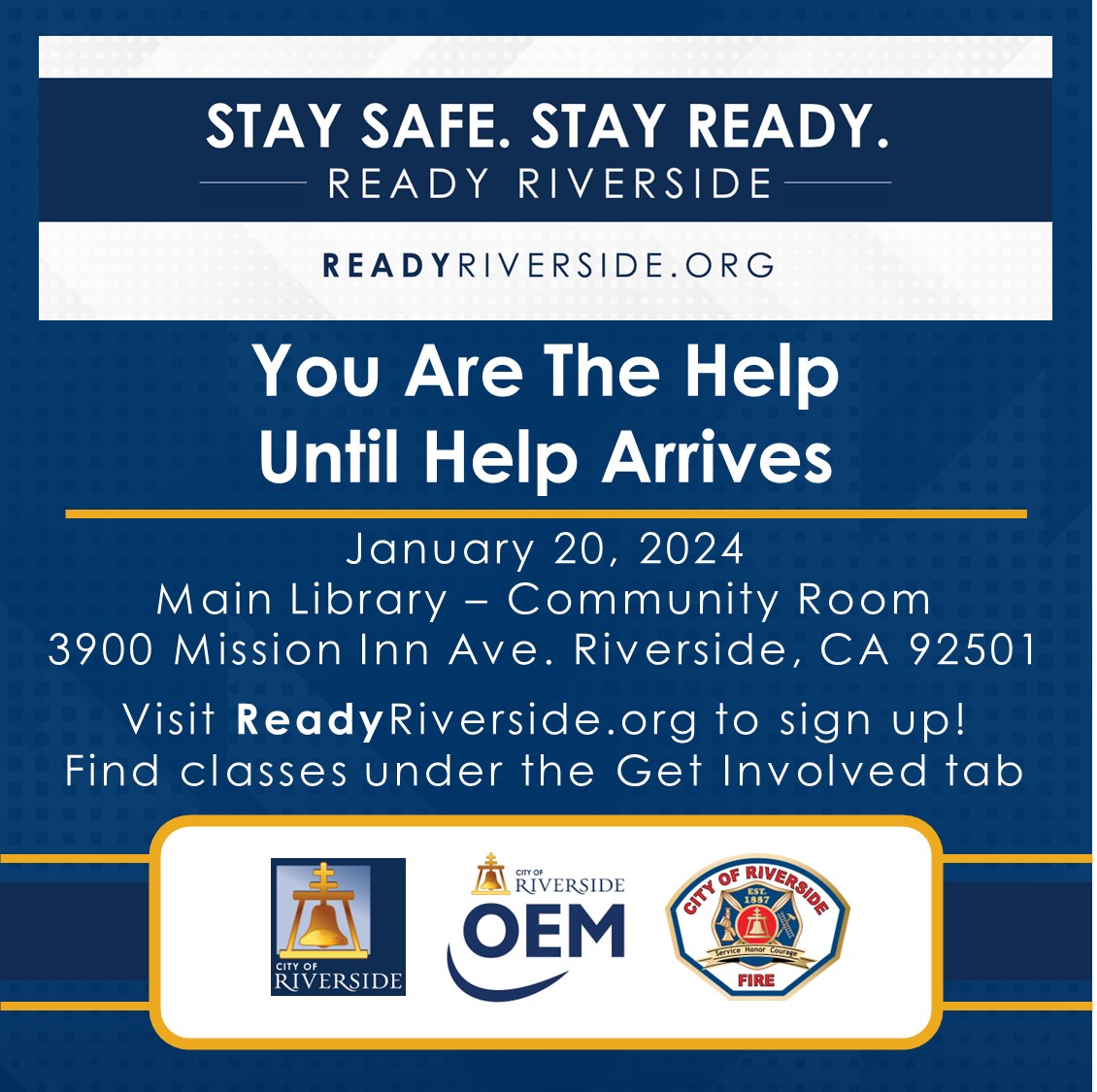 When an emergency happens, do you know what to do? You are the help Until Help Arrives, and your actions can save lives. Come find out about the steps you should take in an emergency. Find dates for classes and sign up at riversideca.gov/readyriverside…. #ReadyRiverside