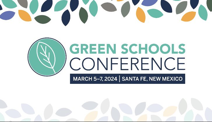 14th annual Green Schools Conference &amp; Expo, March 5–7 in Santa Fe, will bring together education and sustainability leaders, advocates, and experts to address critical issues in green schools. Early bird deadline Thurs 1/11! #GSCE24 @mygreenschools greenschoolsconference.org