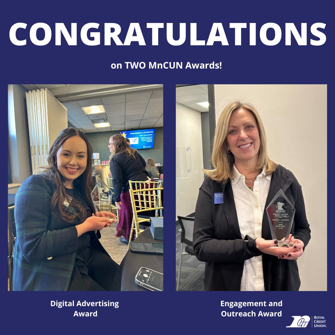 Royal received an Engagement and Outreach Award and a Digital Advertising Award from the Minnesota Credit Union Network! For more information go to bit.ly/3Jq6KDc