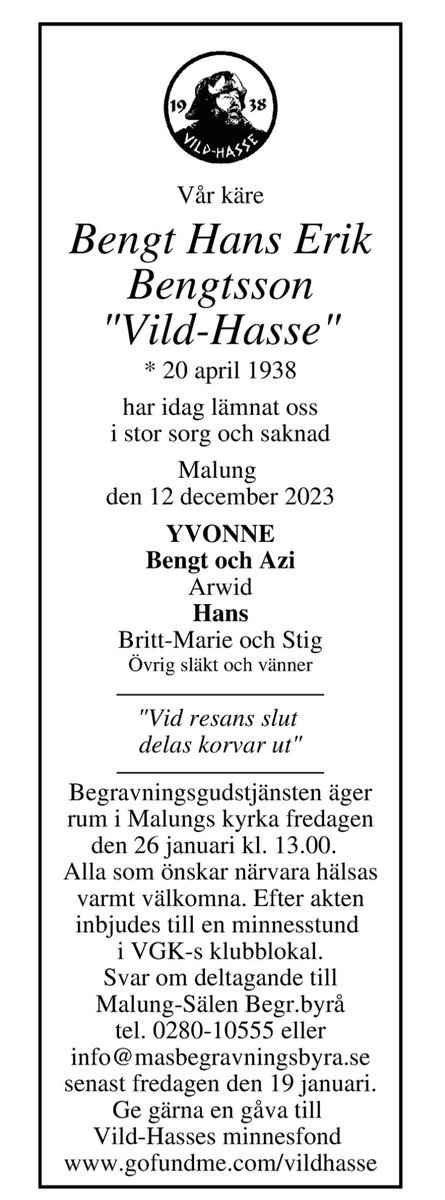 BengtB's tweet photo. Vild-Hasses begravning äger rum 26 januari 2024. Klockan 13.00. Malungs kyrka. Anmälan om deltagande senast 19 januari. #vildhasse #malung https://t.co/SslTODKVTF