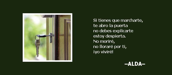 PoetiRETO's tweet photo. @LiberaTuVerso @seriesvspelis @Serendipity___S @elchicodelaros2 @cntaengua @jimnez_silvia @OmarMG31685418 @Una10588111 @zascandil_7 @ElJardinDeEva @Renee_Poesia @frokien Si tienes que marcharte
te abro la puerta
no debes explicarte
estoy despierta,
no moriré,
no lloraré por ti,
¡yo viviré!
(ALDA)
#LiberaTuVerso #08enero
#Seguidilla #Compuesta #Versos_y_Café #LYF15 https://t.co/Zzy9m5mVR3
