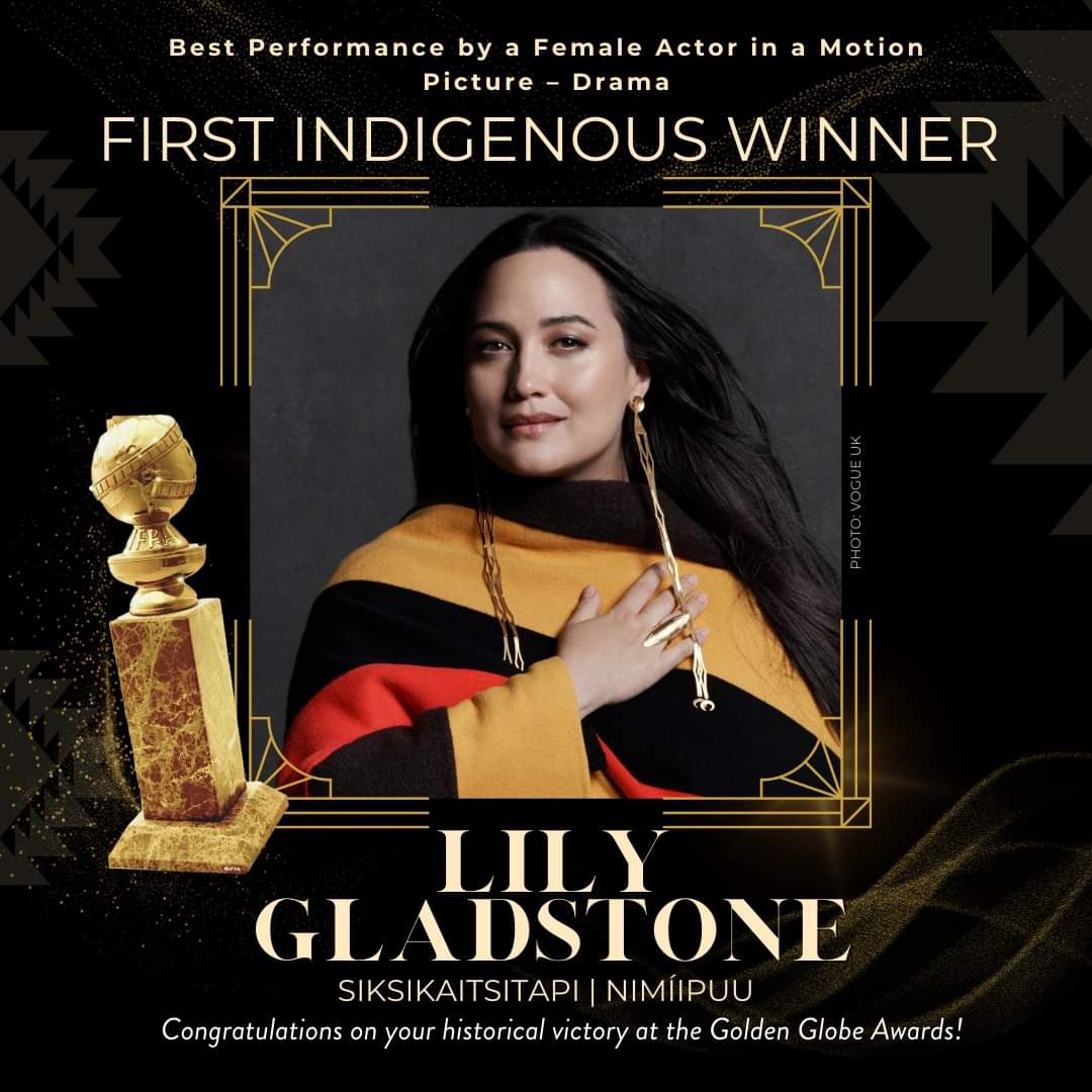 #LilyGladstone #SiksikaitsitapiNiMíiPuu makes history as the first Indigenous Golden Globes winner for Best Performance by a Female Actor in a Motion Picture - Drama.  #RepresentationMatters #GoldenGlobes #NativePower #NativeWomenLead #Hollywood