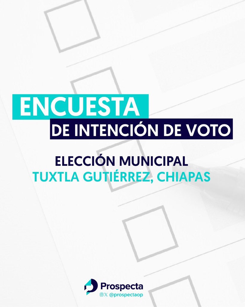 ProspectaOP's tweet photo. Presentamos los resultados de nuestra encuesta de intención de voto para el municipio de #TuxtlaGutiérrez, #Chiapas rumbo a las #Elecciones2024Mx 
Abrimos 🧵 https://t.co/jkCBS8ZpLF