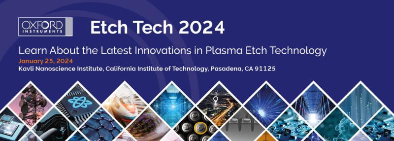 Join us on Thurs, Jan 25 for a workshop on the latest innovations in plasma etch technologies. 

Austin Minnich and Alireza Marandi will present, along w experts from Oxford Instruments, JPL &amp; Univ of NV.

More info &amp; register at:  bit.ly/etch-tech-2024