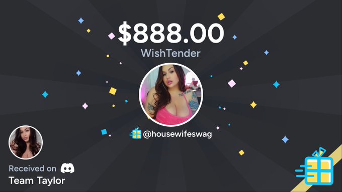 "TaysCounsel" just bought a gift off housewifeswag's wishlist worth $888.00 on Discord in Team Taylor