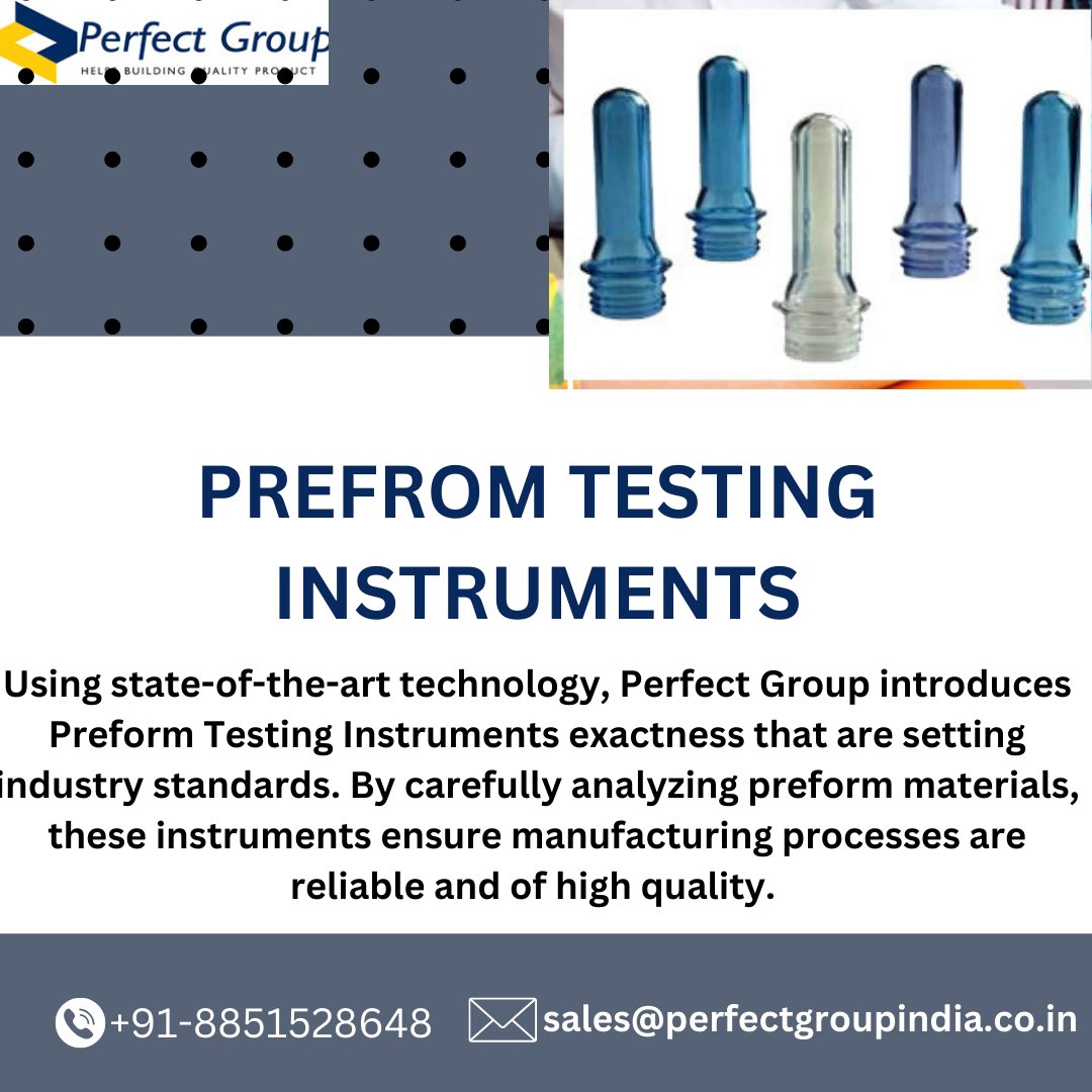 perfectgroup12's tweet image. Preform testing instruments
Using state-of-the-art technology, Perfect Group introduces Preform Testing Instruments exactness  that are setting industry standards. 
#perfectgroupindia  #industrial  #preformtesting
perfectgroupindia.co.in/PET-preform-te…