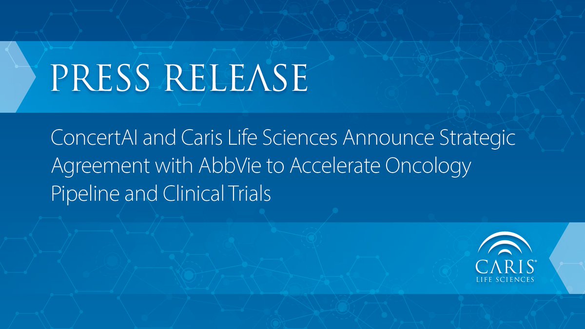 carisls's tweet photo. #PressRelease - @ConcertAI and Caris Life Sciences announce multi-year partnership to support @abbvie's precision medicine-driven research and development efforts, and clinical trial optimization in oncology. Learn more: https://t.co/5r7AUcd3cC https://t.co/2OGkkJkPvY