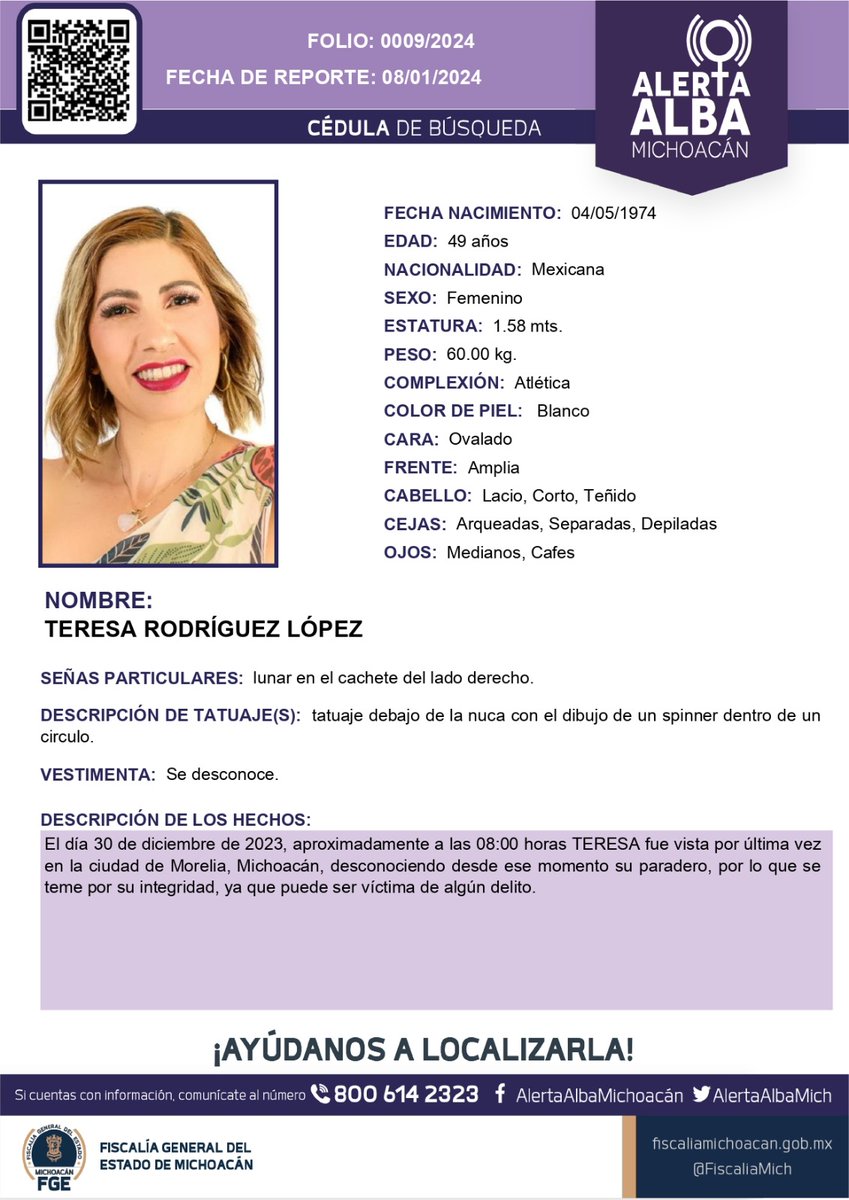 #AlertaAlba 🟣 Teresa Rodríguez López, de 49 años de edad, fue vista por última vez el 30 de diciembre de 2023 en Morelia, Michoacán, sin que hasta ahora se conozca su paradero.

📞 Si la ves, llama al 800 614 2323