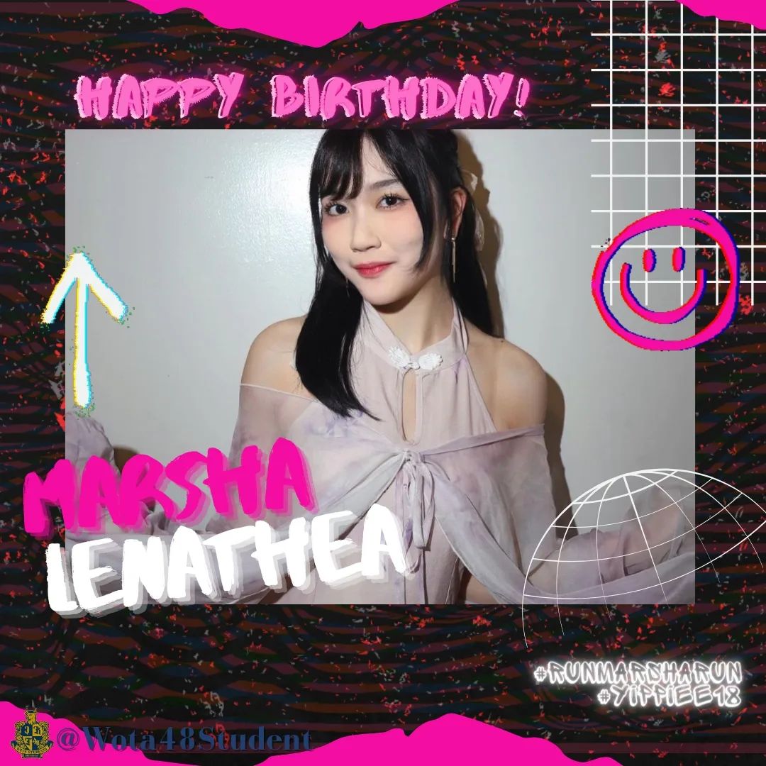 Wota48Student's tweet photo. HAPPY BIRTHDAY MAENG💐🥳
- Selamat ulang tahun maengg ! Harapan kita untukmu adalah untuk memancarkan kebaikan, mencintai hidup dan tak pernah berhenti bermimpi, seperti yang selama ini telah kamu lakukan. 

@L_MarshaJKT48
@marshaoshi_ 

#runmarsharun 
#yippiee18
#wota48student https://t.co/Ucg64vjvGu