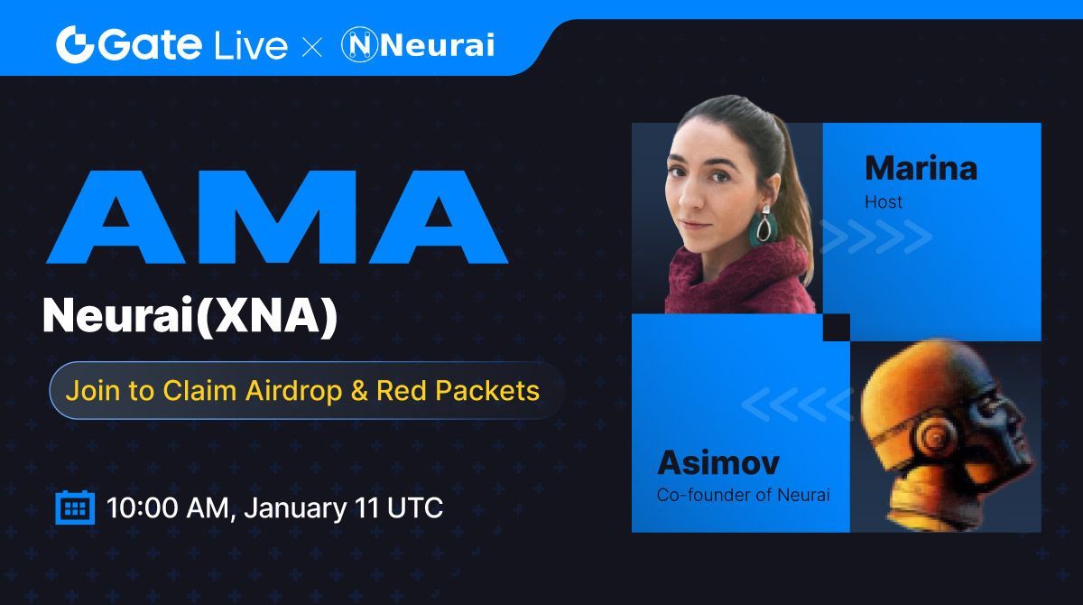 📺#GateLive AMA-<a href="/neuraiproject/">NeurAI Project / XNA</a>

📍Venue: gate.io/live/video/d38…
⏰ Time: 10:00 AM, January 11 UTC

Follow &amp; RT &amp; Tag 3 friends to share 176,558 #XNA
gleam.io/ZDX2A/gateio-l…

#Gateio $XNA #AI #Assets