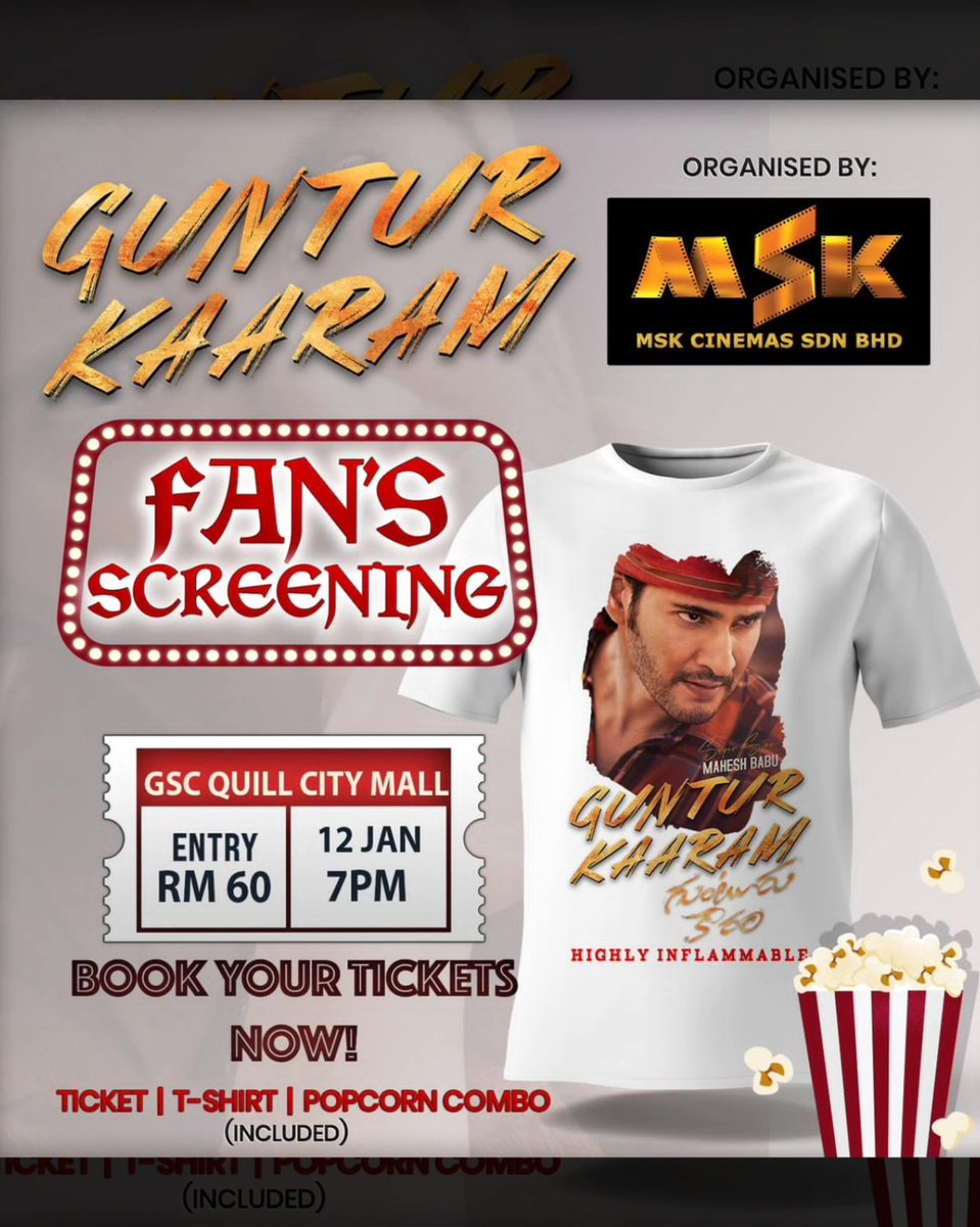 lokaldotcom's tweet photo. Calling all #MaheshBabu Fans🫶🏻

#GunturKaaram Fan’s Gala Screening: 
🗓️ 12 Jan 2024 (Friday)
⏰ 7.00 pm 
📍 GSC Quill City Mall, KL

Bundle RM60
🎟️ Ticket 
👕 Exclusive GK T-Shirt 
🍿 Regular Popcorn Combo
 🔗 Booking Link: https://t.co/tZlwgvcGvA…

130 Seats Only Available! https://t.co/lxhffyWy9j