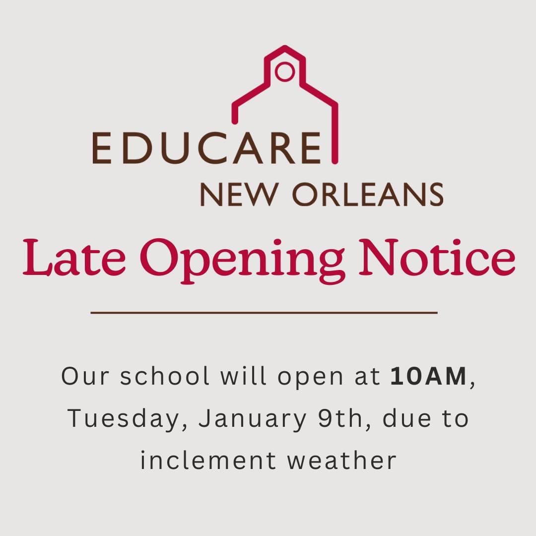 Educare New Orleans (@educarenola) on Twitter photo Due to severe weather, <a href="/educarenola/">Educare New Orleans</a> has a delayed opening of 10AM on Tuesday, Jan 9th. Due to severe weather, <a href="/educarenola/">Educare New Orleans</a> has a delayed opening of 10AM on Tuesday, Jan 9th.