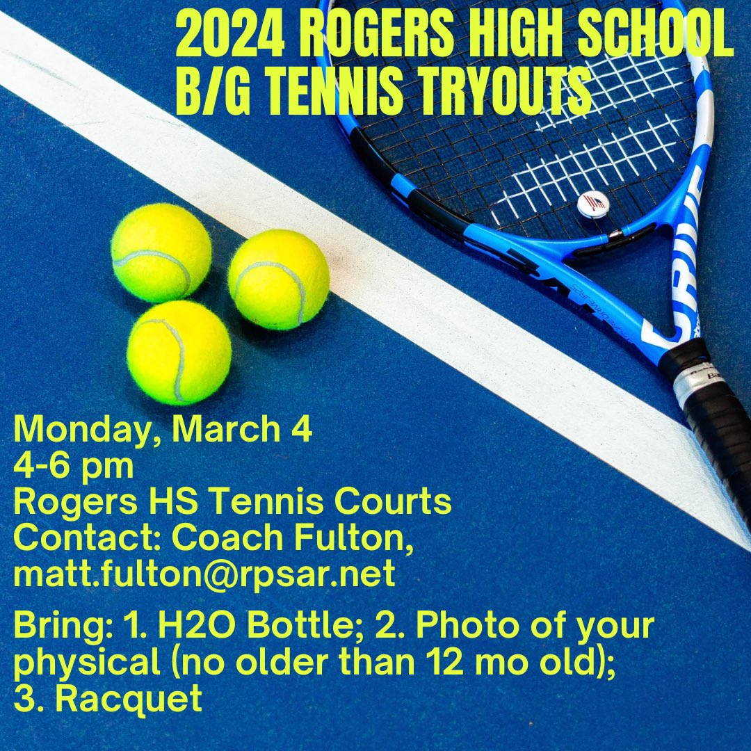 2024 Rogers High School (B/G) Tennis Tryouts coming soon!