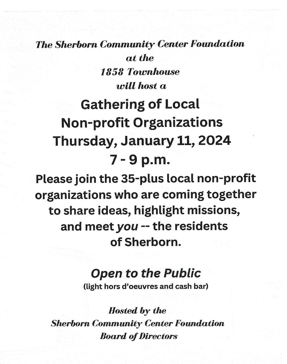 🌟 Join us at Sherborn Community Center Foundation's Gathering of Local Non-profits! 🏛️ 🤝

🗓️ Jan 11, 2024
🕖 7 - 9 p.m.
📍 1858 Townhouse

Connect with 35+ non-profits, discover missions. Open to all! Enjoy light bites and a cash bar. Don't miss out! 🎉🌍 #Sherborn #Event