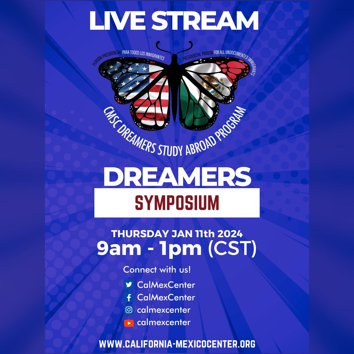 CalMexCenter's tweet photo. 🚨 Join us! 🚨 
Dreamers Symposium - Live Stream!  🦋 🇺🇸 🇲🇽

We’ll be streaming live on ALL OF OUR PLATFORMS!🙌🏽

Thursday, January 11th, 2024
7am PST | 9am CST | 10am EST

Link: https://t.co/GzgxELwEQA

✊🏾Sign up for “ El Magonista” to stay updated! ✊🏾
https://t.co/w7MxbncgcD https://t.co/1qspKXQutG