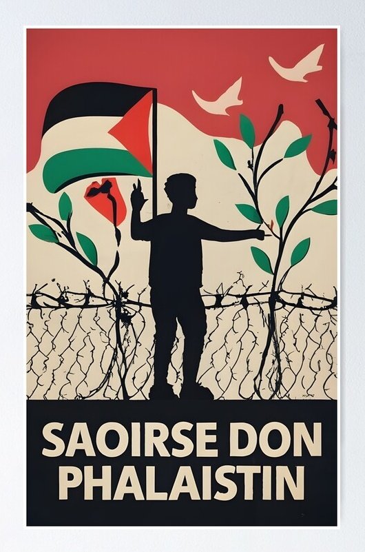 Saoirse don Phalaistín!