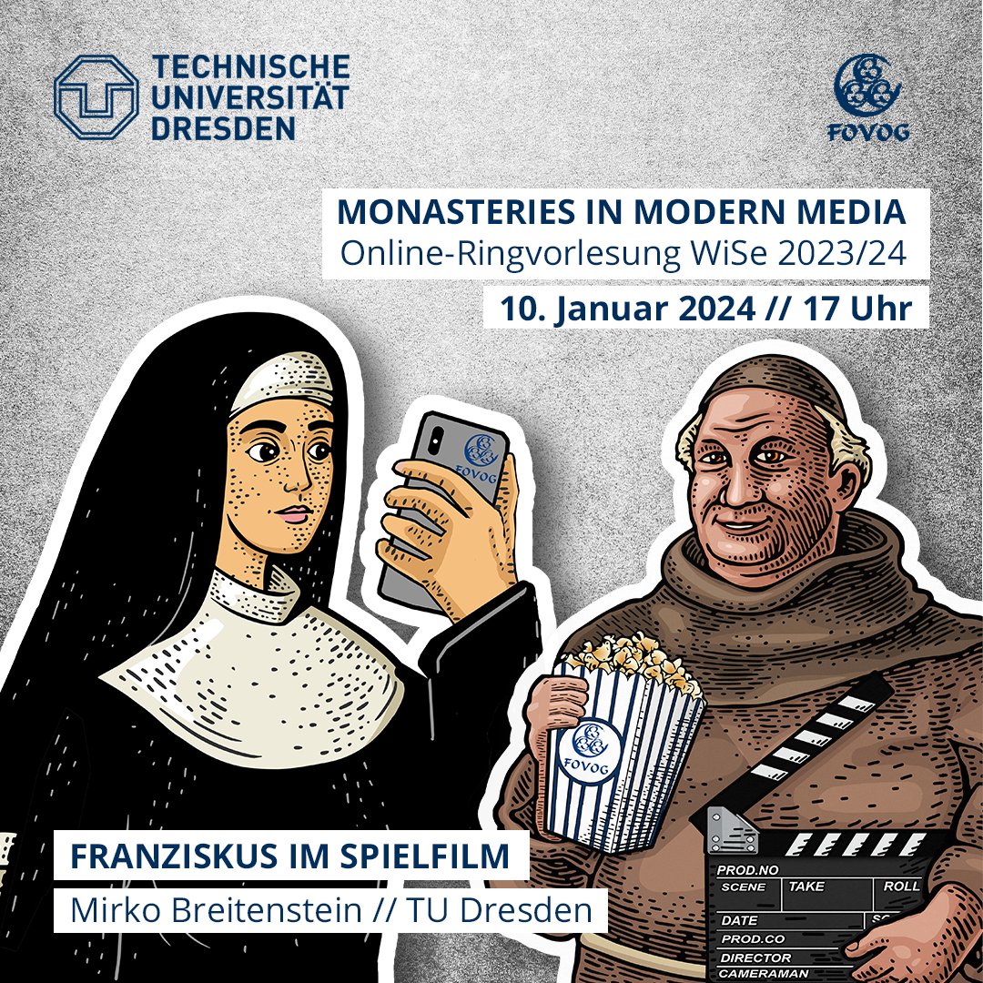 In der Online-Ringvorlesung "Manga, Film und Instagram - Klöster und Klerus in medialer Vielfalt" geht es diese Woche (10.01.24) um 17 Uhr weiter! Mirko Breitenstein wird über Franziskus im Spielfilm sprechen. Alle Informationen hier: tu-dresden.de/gsw/fovog/proj…