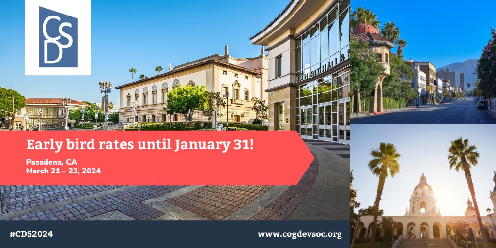 Remember to register before Jan 31 for early bird rates! Visit cogdevsoc.org/registration/ for more information and link. #CDS2024