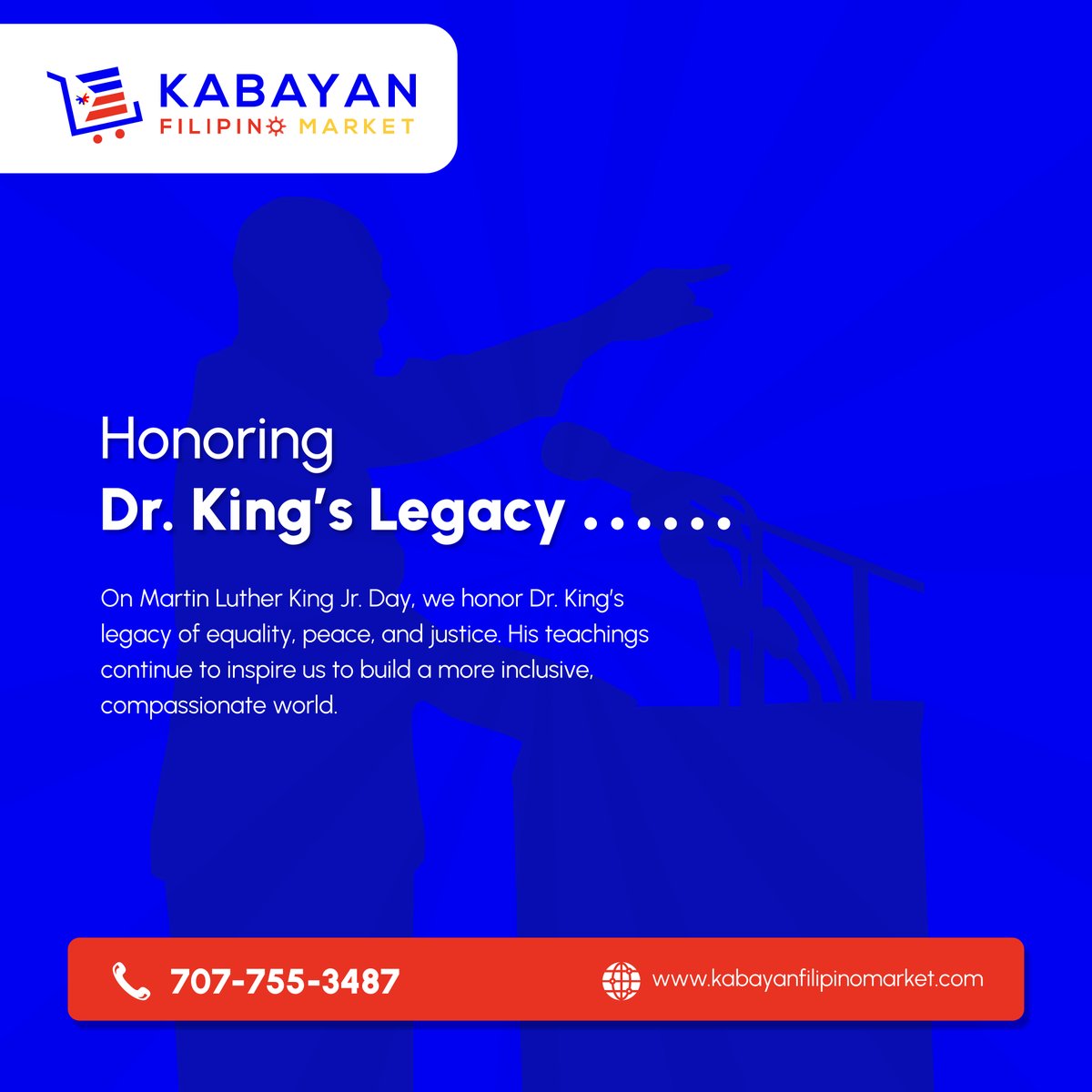 Celebrate Martin Luther King Jr. Day at Kabayan Filipino Market. Reflect on Dr. King's inspiring legacy as we strive toward a world of equality, peace, and justice. 

#EqualityAndPeace #MLKDay #JusticeForAll #HonoringMLK