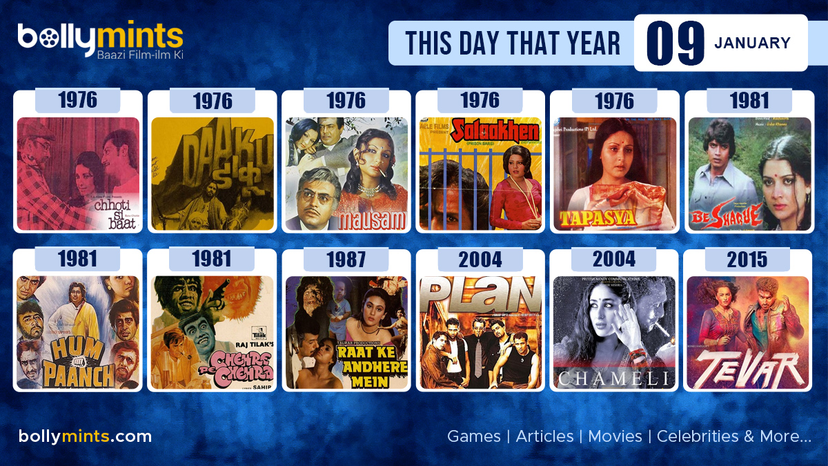 BollyMints's tweet photo. Here are the few #BollywoodMovies released on this day. Stay tuned at https://t.co/ohKmuyqHCy for more #updates #ThisDayThatYear #9January #ChhotiSiBaat #Daaku #Mausam #Salaakhen #Tapasya #BeShaque #HumPaanch #ChehrePeChehra #RaatKeAndhereMein #Plan #Chameli #Tevar https://t.co/aV0fDHSQMd