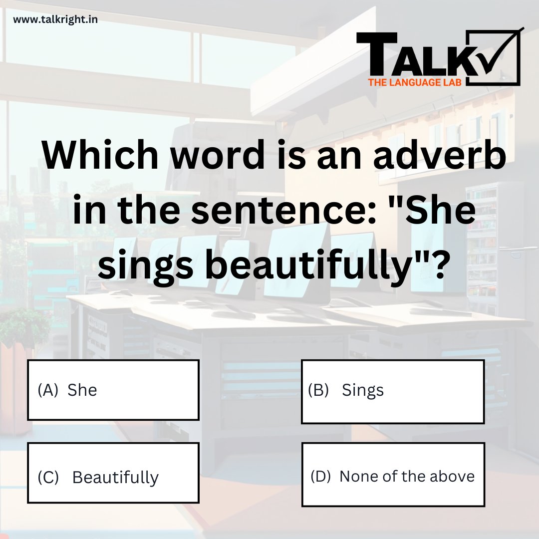 TalkRightLab's tweet photo. Can you identify the adverb in the sentence 'She sings beautifully'? Test your English grammar skills with this simple question.
𝐈𝐧𝐪𝐮𝐢𝐫𝐞 𝐍𝐨𝐰.
𝐅𝐨𝐫 𝐃𝐞𝐭𝐚𝐢𝐥𝐬, 𝐂𝐨𝐧𝐭𝐚𝐜𝐭: 8109045119
𝐕𝐢𝐬𝐢𝐭: https://t.co/oTds9Glpgc

#talkright #LearnEnglish #Quiz https://t.co/qfFtYilaE3