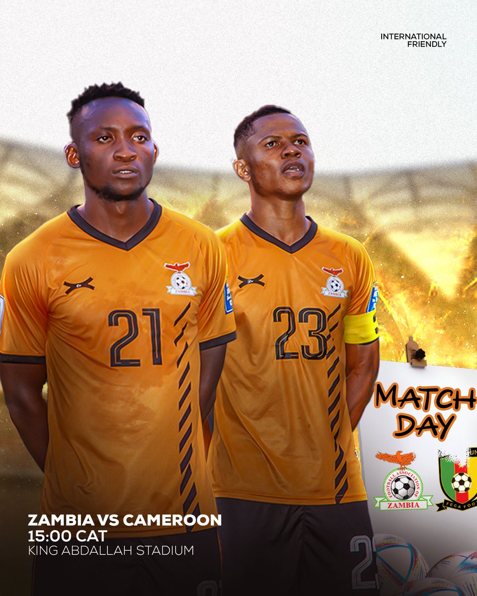 IT’S MATCHDAY! Zambia Vs Cameroon #InternationalFriendly #WeAreChipolopolo #AFCON2023