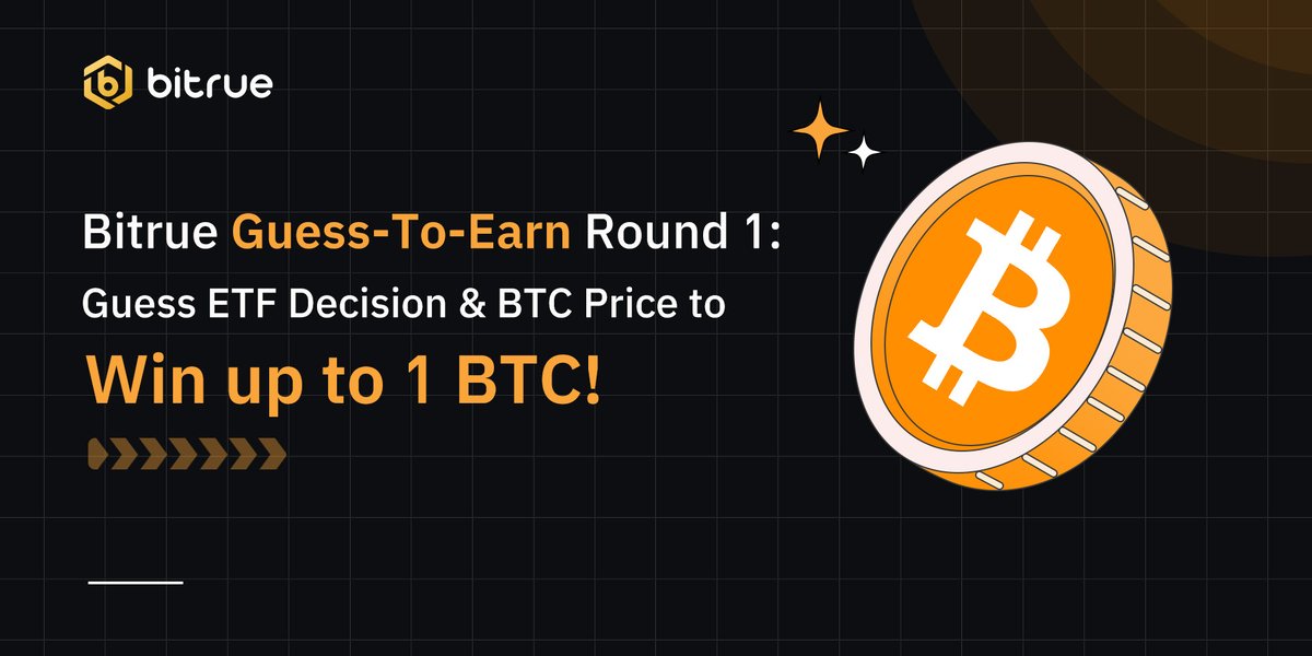 🥳 Bitrue Guess-To-Earn is Coming!

🔥 Guess ETF Decision &amp; $BTC Price to Win Up to 1 $BTC!

👉 More details bit.ly/3tQUZBK

✅ Follow @bitrueofficial, quote RT &amp; tag friends, 20 lucky winners will share 100 $USDT!