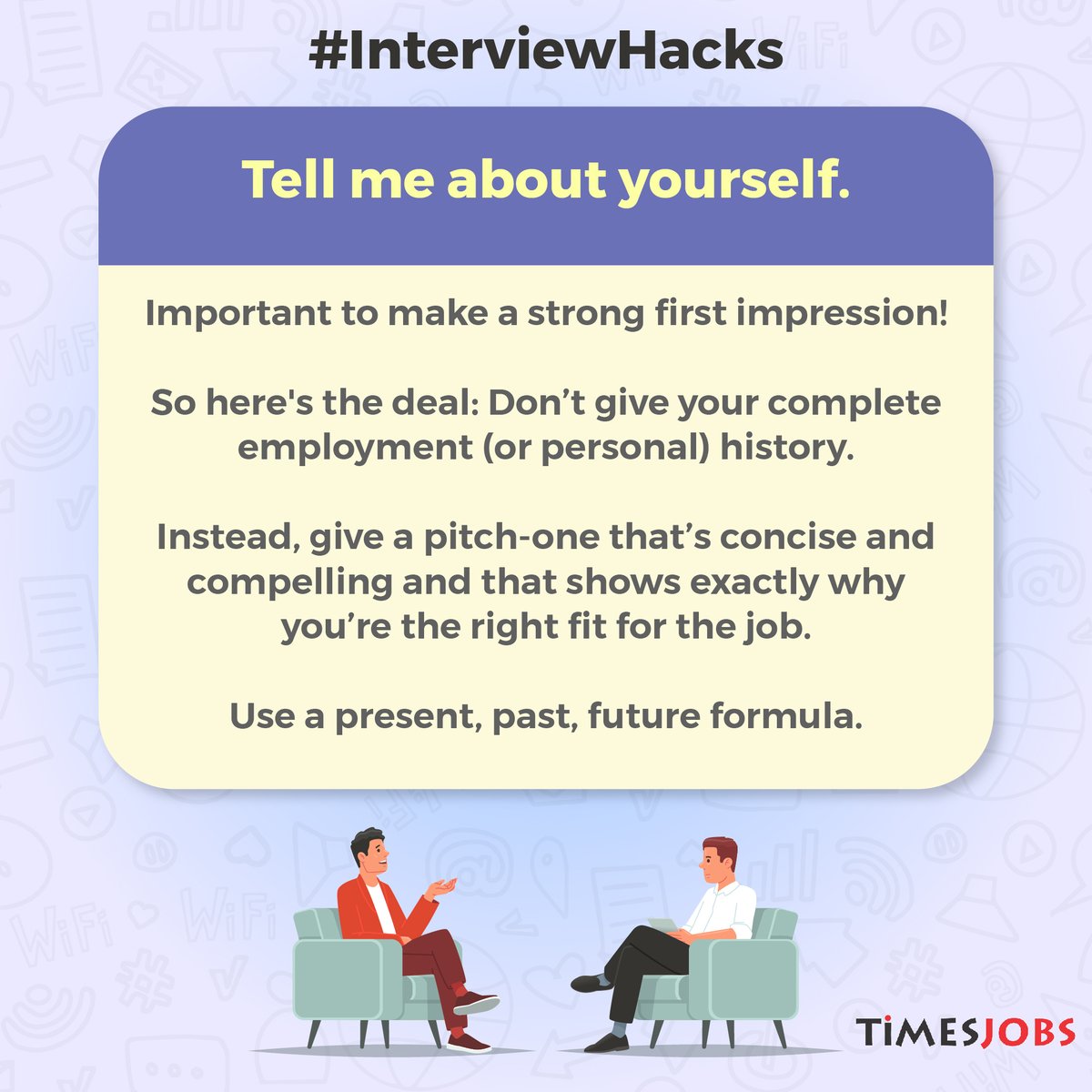 The first job interview question, but one that needs the most careful consideration and prep.

Here’s an #InterviewHack to help you ace this common and yet the most critical question, setting the tone for the rest of the questions that follow.
#InterviewTuesdays #TuesdayWisdom