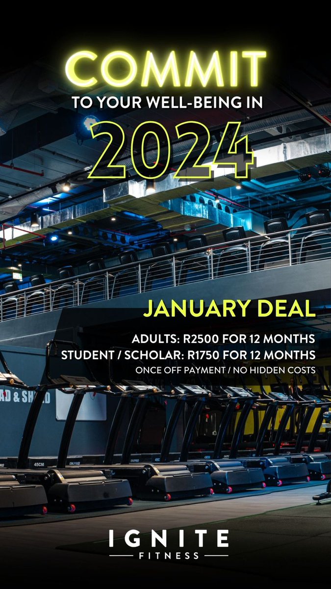 Commit to a stronger, healthier you in 2024.💪🏽
JANUARY DEAL:
Adults R2500 for 12 months
Student/Scholars R1750 for 12 months
Once off payment or PayJustNow payment plan available
START TODAY! signup.ignitefitness.com/c/c/sign12