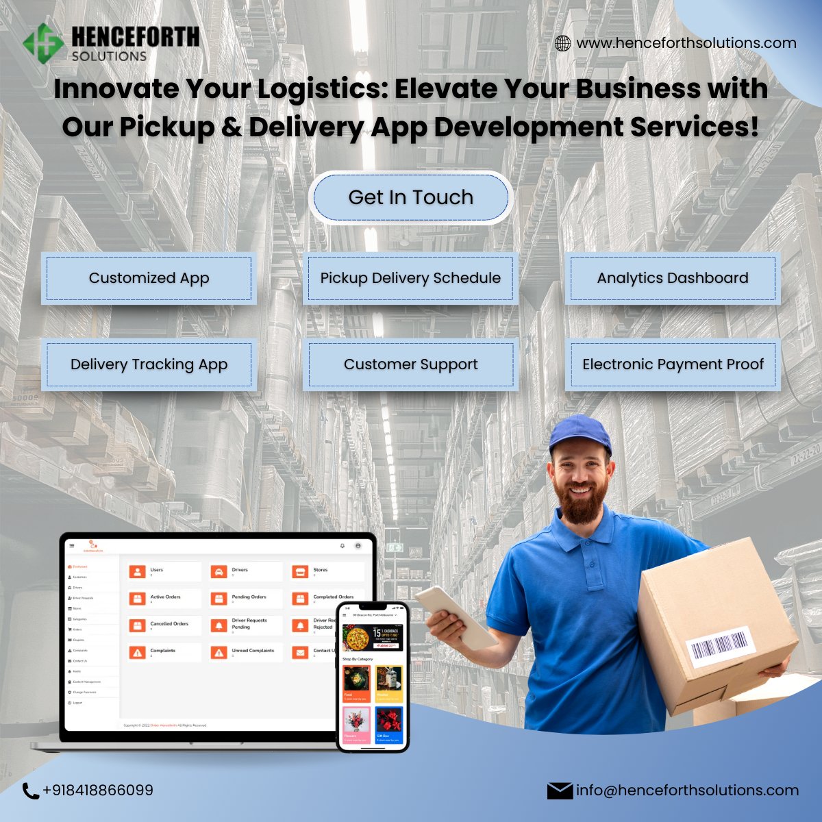 🚀Elevate your business to new heights with our cutting-edge Pickup and delivery App Development Services! 📦🌐

Contact us today to explore the endless possibilities   🌍💻

Visit: bit.ly/47yALdL

#DeliveryAppDev #PickupAppDev #ConvenienceCulture #HenceforthSolutions