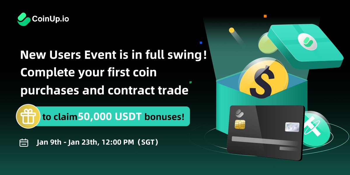 🔥New User Benefits, up to 50,000USDT 

⏰Jan 9th- Jan 23th, 12 PM (SGT)

✨First-time experience of buying coins, share 20,000 USDT
✨Exclusive benefits for new users, complete your first trading task to unlock more rewards.

▶️coinup.io/en_US/noticeIn…

#CoinUp #CRYPTO #Airdrops