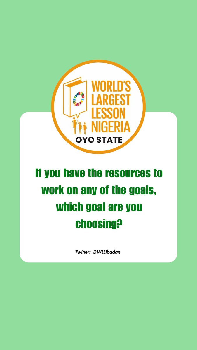 WLLIbadan's tweet photo. See yourself as the president of the country, which of the goals will you invest the nation's resources into achieving? 

#BBCAfricaEye #COP28 https://t.co/fsKK8ByLFh