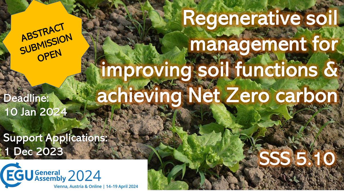 #EGU24 Abstract Deadline is 10 Jan @ 13:00 CET

How can #regenerativeagriculture and #soil management improve soil functions & achieve #NetZeroCarbon?

We'd love to hear about your #research in this space!

Submit an abstract to SSS 5.1 here ⤵️

meetingorganizer.copernicus.org/EGU24/session/