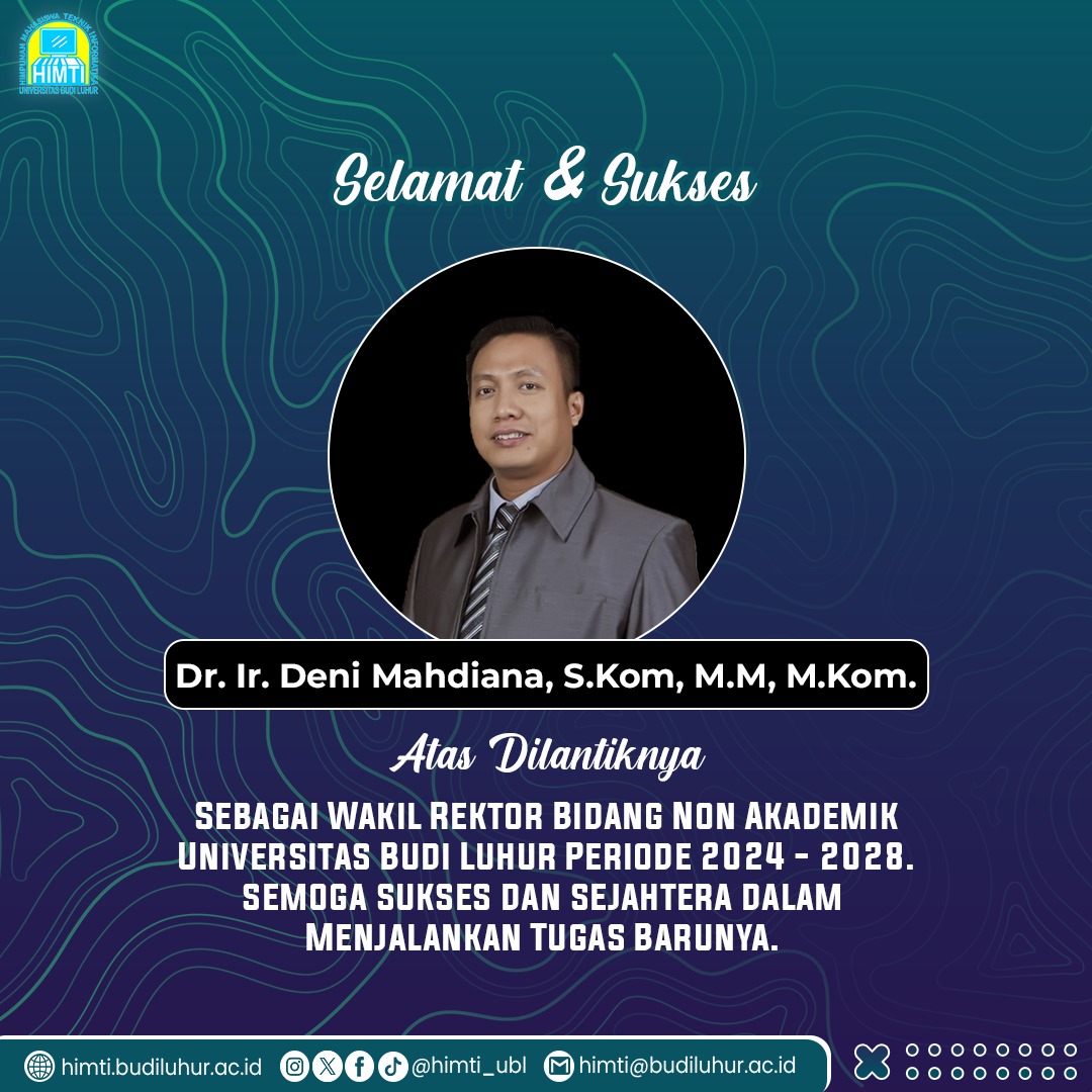 Hi SmarTIzen👋
.
Selamat kepada Bapak Dr. Ir. Deni Mahdiana, S.Kom, M.M, M.Kom. atas perpindahan jabatan dari Dekan Fakultas Teknologi Informasi menjadi Wakil Rektor Bidang Non-Akademik Universitas Budi Luhur. Semoga Bapak sukses selalu dan amanah dalam tugas barunya
.
#himti_ubl