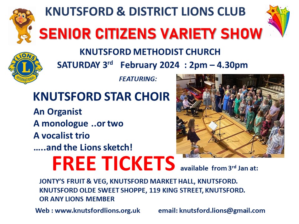 Knutsford &amp; District Lions Club
Senior Citizens Variety Show - Saturday 3rd Feb