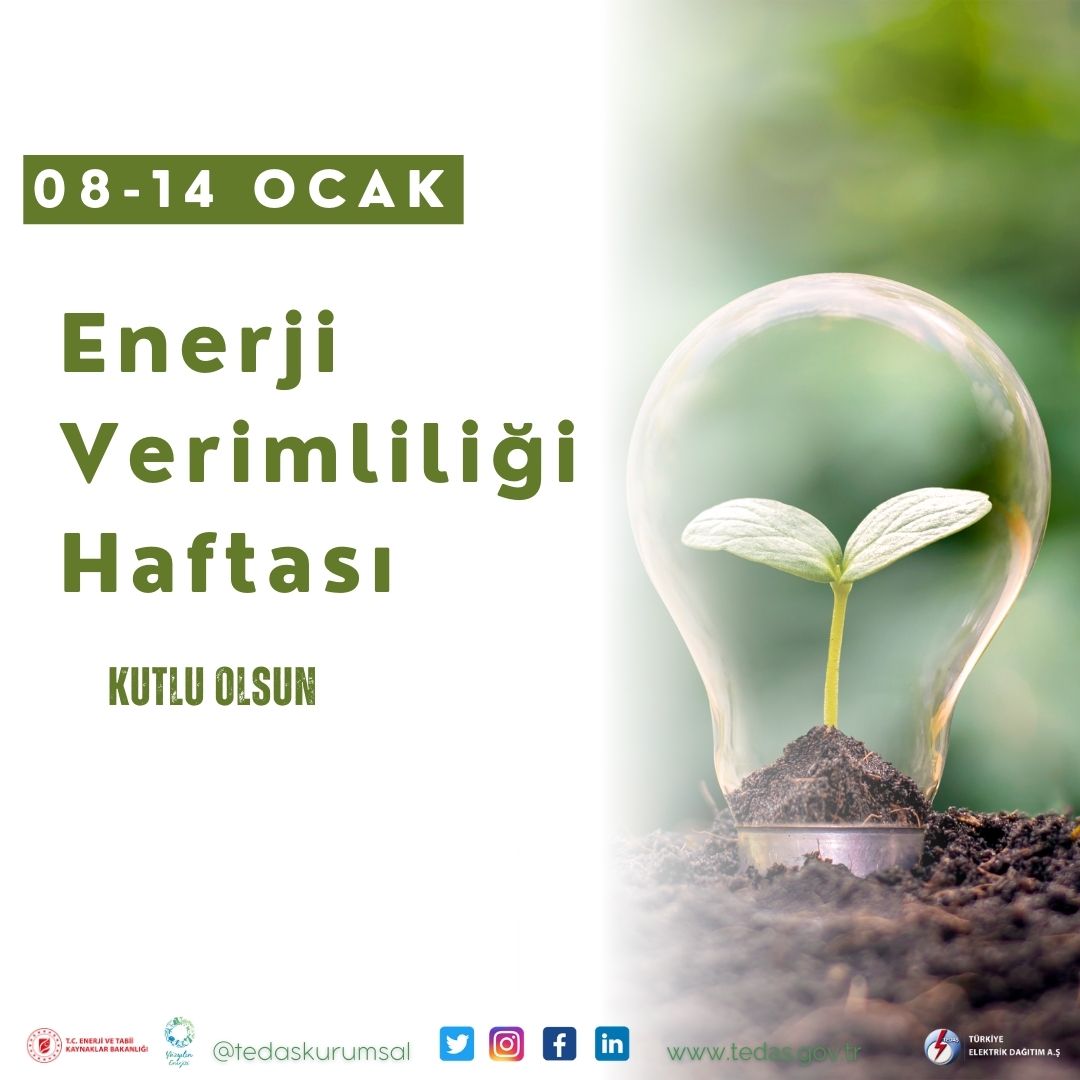 #EnerjiVerimliliğiHaftası
#EnerjiVerimliliği
#TEDAŞ
#KesintisizEnerjiAydınlıkTürkiye
#KesintisizEnerjininKolayYolu
8-14 Ocak Enerji Verimliliği Haftası Kutlu Olsun