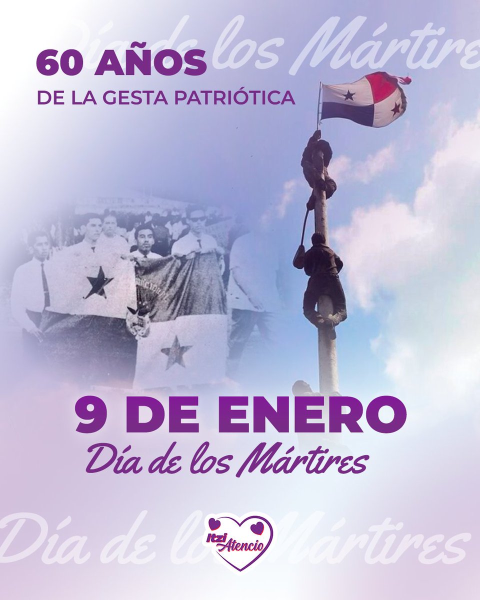 Hoy 9 de enero a 60 años de la Gesta Patriótica más importante, donde jóvenes ofrendaron con su vida la defensa de la soberanía y el derecho de izar la bandera panameña 🇵🇦 en la Zona del Canal