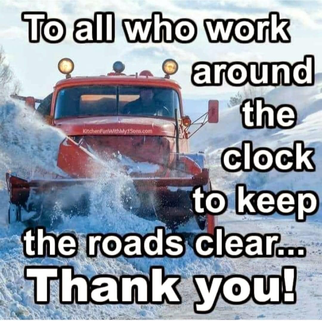 With the first big snowfall of the season, we just wanted to say THANK YOU to all of our friends in public works who are dealing with the snow!