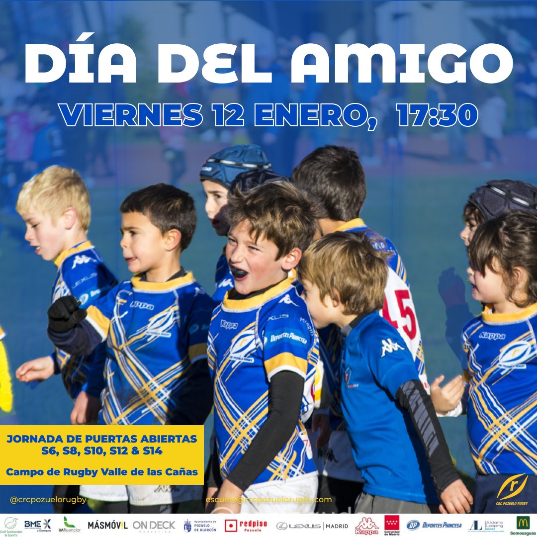 CRC POZUELO RUGBY (@crcpozuelorugby) on Twitter photo 🏉 DÍA DEL AMIGO 🔵🟡
Jornada de puertas abiertas 2024
Viernes 12 de enero – 17:30
📍 Campo de Rugby Valle de las Cañas
Este viernes invita a todos tus amigos a que conozcan el rugby. Desde la categoría S6 a S14. 🏴☠️ os esperamos 🏴☠️
<a href="/RugbyMadrid/">Federación de Rugby de Madrid</a> 🏉 DÍA DEL AMIGO 🔵🟡
Jornada de puertas abiertas 2024
Viernes 12 de enero – 17:30
📍 Campo de Rugby Valle de las Cañas
Este viernes invita a todos tus amigos a que conozcan el rugby. Desde la categoría S6 a S14. 🏴☠️ os esperamos 🏴☠️
<a href="/RugbyMadrid/">Federación de Rugby de Madrid</a>