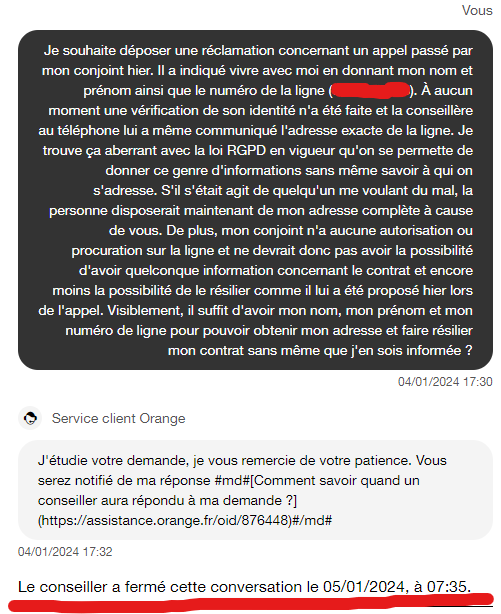 xtimetoshine's tweet photo. Ca va @Orange_France on vous dérange pas? Ca clôture ma réclamation SANS REPONSE alors que vous avez des incapables qui donnent mon adresse au premier gars qui connait mon nom/prénom/num de fixe ?? Et n'importe qui peut RESILIER mon contrat au calme ???? https://t.co/fWQRp1N0lJ