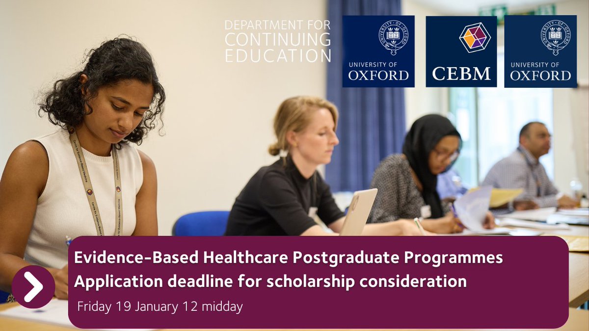 Ten days until our first application deadline for postgraduate programmes in Evidence-Based Health Care. Interested in applying and hoping to be considered for relevant Oxford scholarships? Submit your application by Fri 19 Jan at midday UK time. cebm.ox.ac.uk/study-with-us