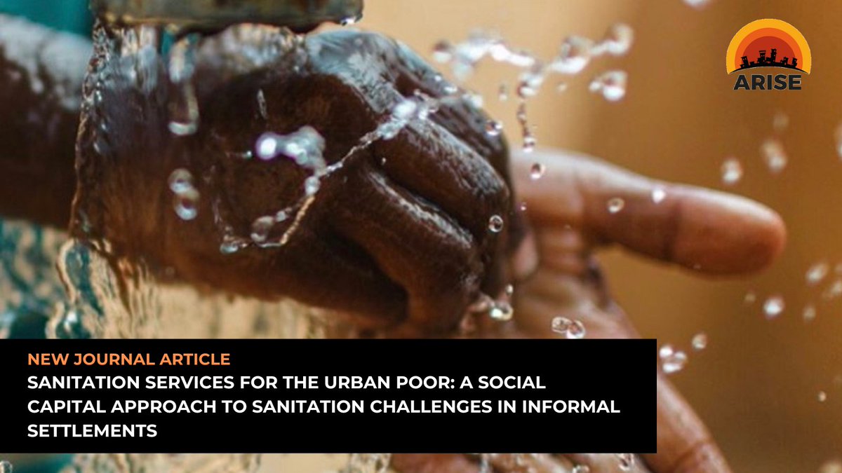 🌍 New Paper Alert! 📚 "Sanitation services for the urban poor: A social capital approach to sanitation challenges in informal settlements" by <a href="/chumo_ivy/">Apostle. Hon. (Brigadier) Ivy Nthenya Chumo (OGW)</a> et al. 🚽 Uncover the complexities beyond the four walls of sanitation! Read the full paper here: ariseconsortium.org/learn-more-arc…