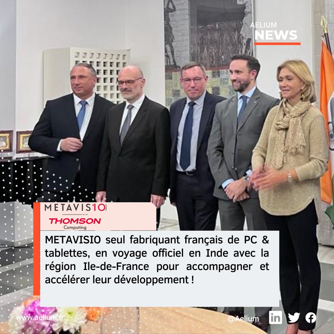 Aelium_'s tweet photo. Consécration !
Avec Valérie Pécresse, Stephan Français de THOMSON COMPUTING / METAVISIO est l'un des 4 entrepreneurs d'avenir sélectionné pour former la délégation Île-de-France en Inde !
#innovation #developpement #frenchtech #iledefrance #pc #ordinateurs #B2G #inde https://t.co/UaYpPGnDl1