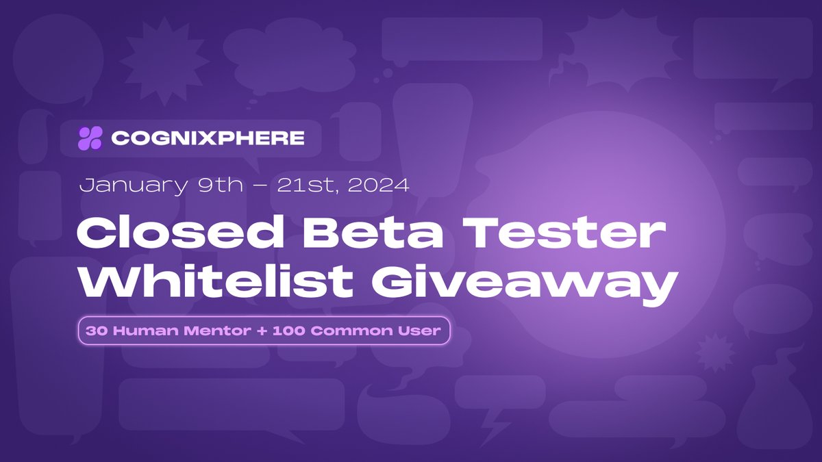 CogniXphere Closed Beta Tester Whitelist Giveaway
FIRST WAVE!!!🐙🐙🐙

30 #HumanMentor + 100 Common Users

👜Join now: gleam.io/K731U/axonvers…

Complete Gleam Task to win #Whitelist and join Closed Beta to share the 💷2,000 $USDT + 10,000 $FLOQ Prize Pool! #Giveaway