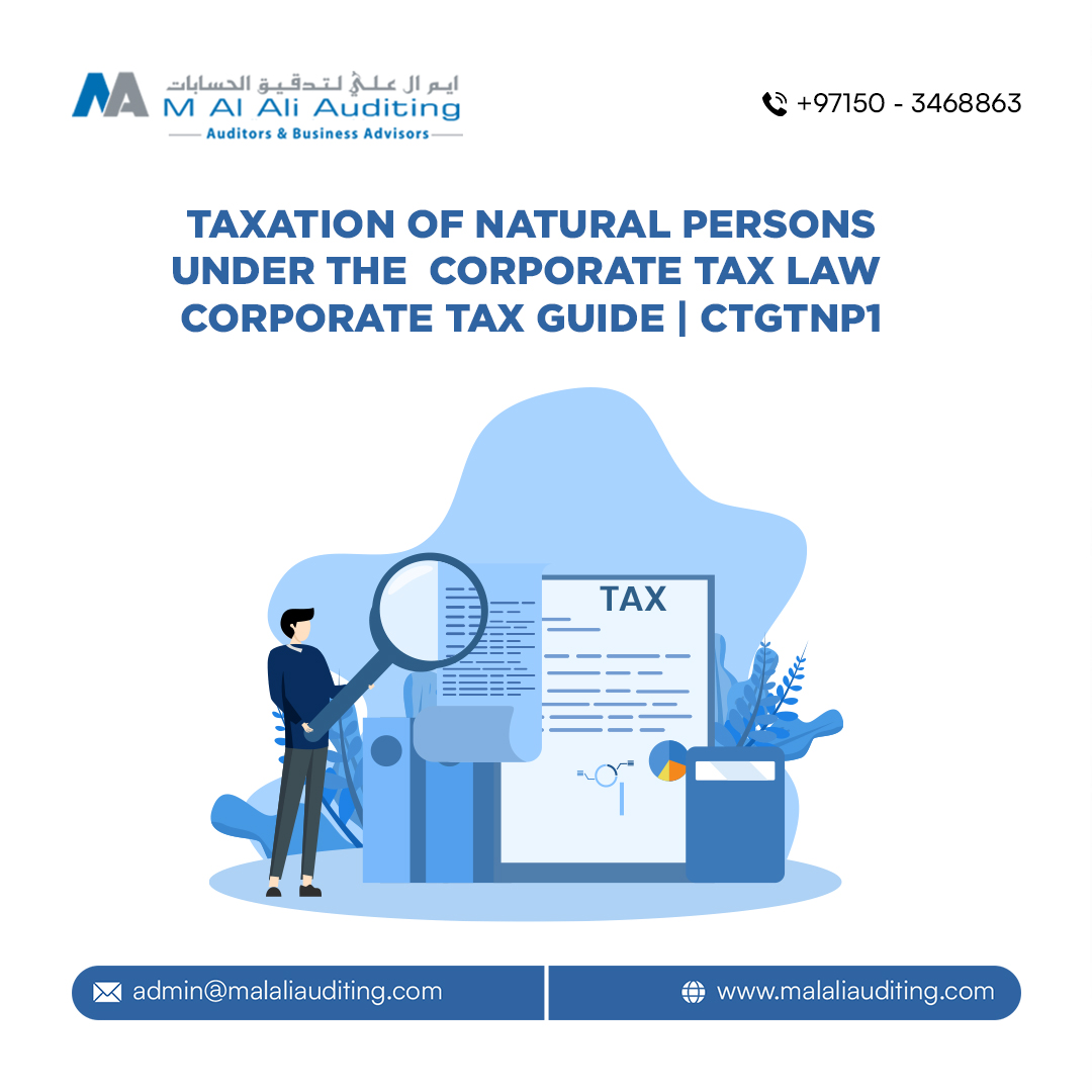 M_Al_Ali_Audit's tweet photo. Discover the nuances of how Natural Persons are taxed Under Corporate Tax Law. 
Get in touch with us to learn more. Contact us today!
Visit us at - https://t.co/blHaVkvzB0

#TaxInsights #UAECorporateTax #NaturalPersons #TaxationLaw #FinancialKnowledge #TaxCompliance #UAE https://t.co/1w38AzMQTX