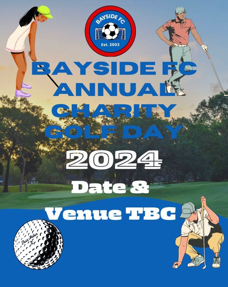 Bayside Football Club are holding our Annual Charity Golf Day, to raise funds for good causes.

Event details, including the date, venue and how to secure your teams place will be announced in due course..... keep an eye on our social media for details! ⛳