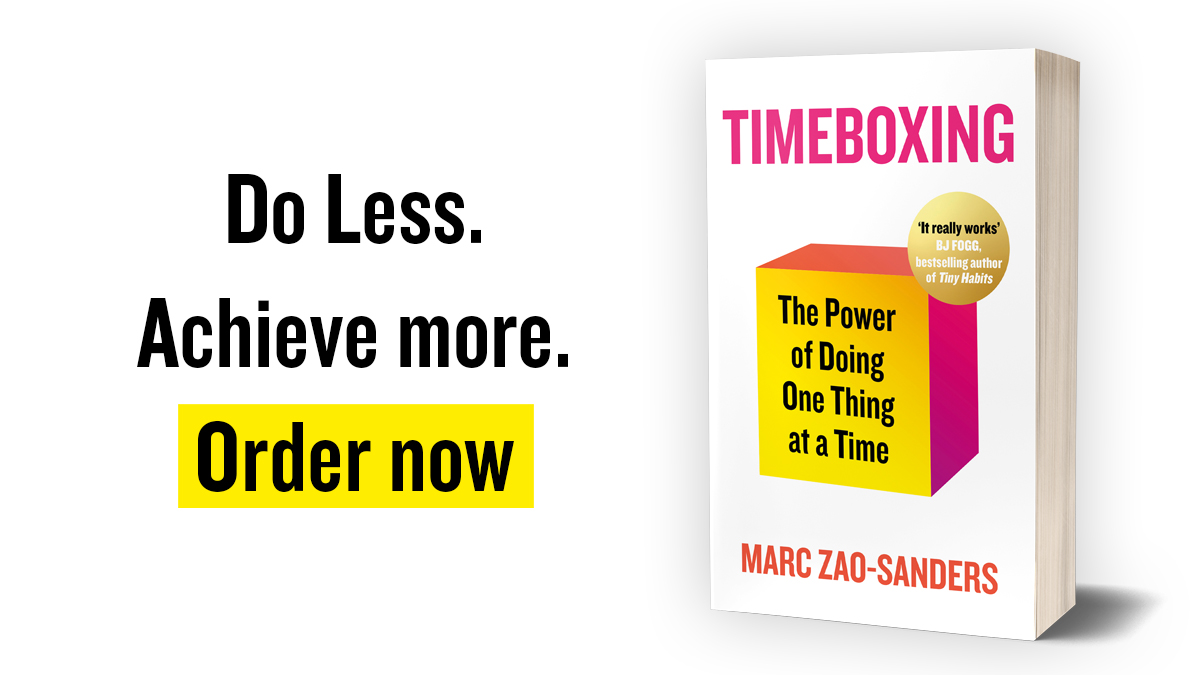 'It really works. If my Stanford students could read only one book this year, that would be Timeboxing' <a href="/bjfogg/">BJ Fogg</a>

Pre-order your copy of #Timeboxing by <a href="/MarcZaoSanders/">Marc Zao-Sanders</a> now, to get it on Thursday's publication day! brnw.ch/21wFUTB